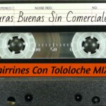 MIX puras buenas con Tololoche